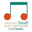 [サラダ音楽祭] トーキョー・メット・サラダ・ミュージック・フェスティバル2024